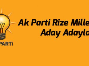 İşte AK Parti Rize Milletvekilleri Aday Adayları