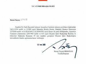 Cumhurbaşkanı İmzaladı, İbadete Açılmasına Karar Verildi