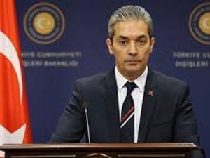 Dışişleri Bakanlığı Sözcüsü Aksoy’dan Fransa Cumhurbaşkanı Macron’a Tepki