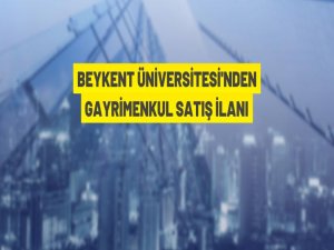 Beykent Üniversitesi, Büyükçekmece'deki arsaları ihaleyle satacak