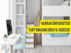 Harran Üniversitesi kız yurdunu kiraya verecek