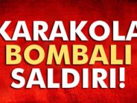 Tunceli’de karakola bombalı saldırı
