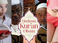 Hediyem Kur'an Olsun Kampanyası Düzenleniyor