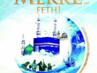 Rize’de Mekke’nin Fethi Kutlanacak
