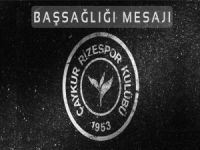 Çaykur Rizespor’dan Cavcav İçin Taziye Mesajı