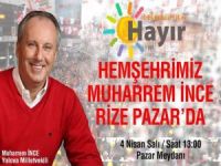 Muharrem İnce de Rize'de… O da 'Memleketim' Diyor!