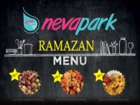 Nevapark'tan Ramazan'a Özel İftar Menüsü