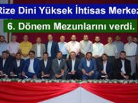 Rize İhtisas Merkezi 6. Dönem Mezunlarını Verdi