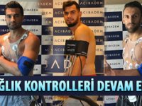 Çaykur Rizespor'da Sağlık Kontrolleri Devam Etti