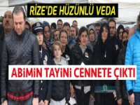 Rize'de Hüzünlü Veda: "Abimin Tayini Cennete Çıktı"