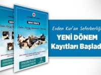 Evden Kur’an Öğrenme Seferberliğinde Yeni Dönem Kayıtları Başladı
