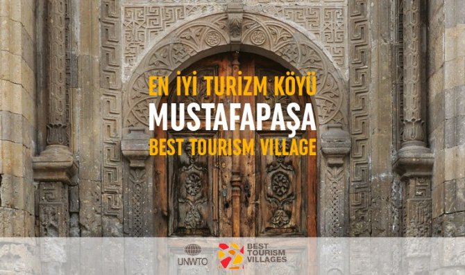 Mustafapaşa Köyü, Dünya Turizm Örgütü Tarafından “En İ̇yi Turizm Köyü” İlan Edildi
