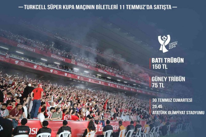 Süper Kupa Maçının Biletleri Yarın Satışa Çıkıyor