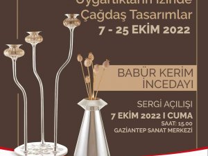 Gaziantep’te Uygarlıkların İzinde Çağdaş Tasarımlar Sergisi