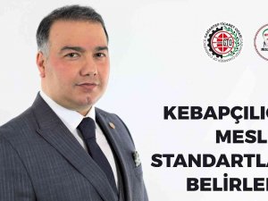 Kebapçılığın Mesleki Standartları Güncellendi