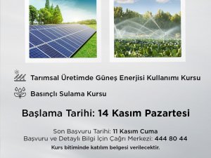 "Tarımsal Üretimde Güneş Enerjisi Kullanımı Kursu" Açılıyor