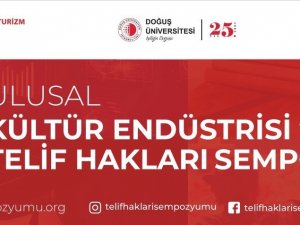 2’nci Ulusal Kültür Endüstrisi Ve Telif Hakları Sempozyumu Başlıyor