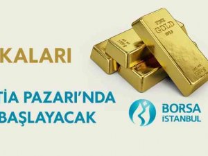 Darphane Altın Sertifikaları, Borsa İ̇stanbul İşlem Görmeye Başlayacak