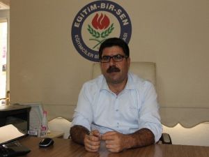 Eğitim Bir-sen Şanlıurfa Şube Başkanı İbrahim Coşkun: