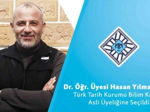 Dr. Öğr. Üyesi Hasan Yılmazyaşar, Türk Tarih Kurumu Bilim Kurulu Asli Üyeliğine Seçildi