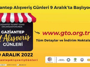 Geleneksel Gaziantep Alışveriş Günleri 9 Aralık’ta Başlıyor.