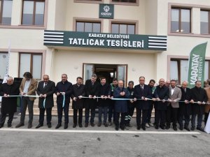 Karatay Belediyesi Tatlıcak Tesisleri Yeni Binası Açıldı