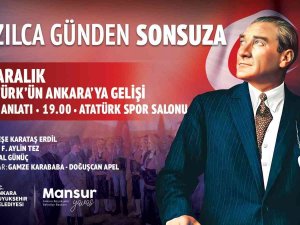Atatürk’ün Ankara’ya Gelişinin 103’üncü Yılı Coşkuyla Kutlanacak