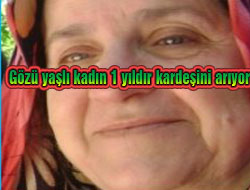 1 yıldır kardeşini arıyor