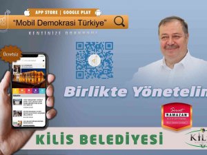 Kilis’te “Mobil Demokrasi Türkiye" Uygulaması