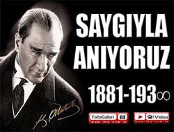 Büyük Önder Atatürk'ü saygıyla anıyoruz (VİDEO)