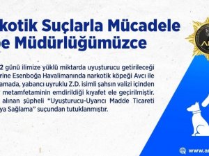 Esenboğa Havalimanı’nda Uyuşturucu Operasyonu
