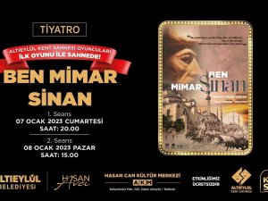 Altıeylül Kent Sahnesi İ̇lk Oyunu Ben Mimar Sinan Görücüye Çıkıyor
