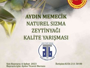 Aydın Memecik Naturel Sızma Zeytinyağı Kalite Yarışması İçin Başvurular Başladı