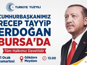 Cumhurbaşkanı Erdoğan Bursa’ya Geliyor