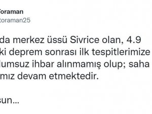 Vali Toraman’dan Deprem Paylaşımı, “ Herhangi Bir Olumsuz İhbar Alınmadı”
