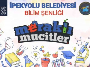 İ̇pekyolu’nda Bilim Şenliği