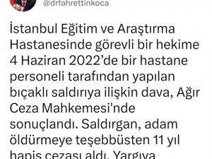 Doktora Bıçakla Saldıran Temizlik Görevlisine 11 Yıl Hapis Cezası