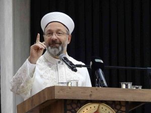 Diyanet İ̇şleri Başkanı Erbaş’tan Danimarka’da Kur’an-ı Kerim Yakma Eylemine Tepki