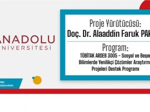 Anadolu Üniversitesinin Tübi̇tak 3005 Projesi Kabul Edildi