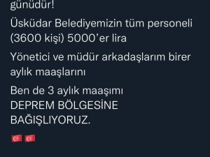 Üsküdar Belediyesi Çalışanları Maaşlarını Deprem Bölgesine Bağışlayacak