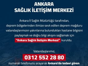 Ankara’ya Sevk Edilen Depremzedelerin Yakınlarına Ulaşılabilmesi İçin ’Ankara Sağlık İ̇letişim Merkezi’ Kuruldu