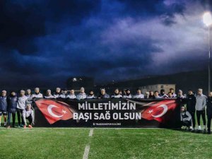 Trabzonspor’dan ’Geçmiş Olsun Türkiye" Pankartı