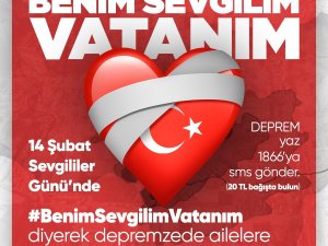 14 Şubat’ı Depreme Yönlendiren Kampanya Tuttu
