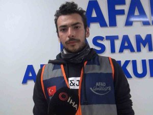 Depremzedelerin Yardımına Koşan Afad Gönüllüsü Tuncay: "Duygusal Anlar Yaşadık"