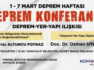 Konyaaltı’nda ‘Deprem’ Konferansı