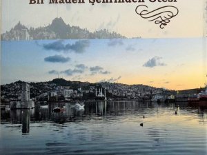 ‘Ve Zonguldak Bir Maden Şehrinden Ötesi’ Kitabı Okuyucuyla Buluşmaya Hazır