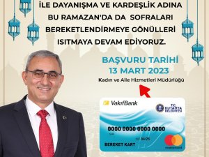 ’Bereket Kart’ın Limiti 500 Tl’ye Çıkarıldı