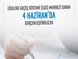 Lgs Kapsamındaki Merkezi Sınav 4 Haziran Pazar Günü Yapılacak