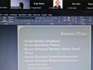 Çakü’de Afetin İşgücü Üzerindeki Etkisi Konuşuldu