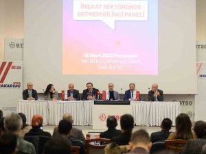 Btso’da ‘İ̇nşaat Sektöründe Deprem Bilinci’ Paneli Düzenlendi